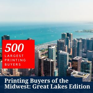 Top 500 Print Buyers of the Midwest: Great Lakes Edition