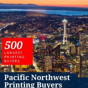 Top 500 Pacific Northwest Largest Printing Buyers